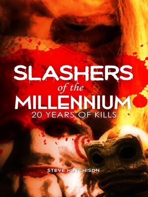 cover image of Slashers of the Millennium